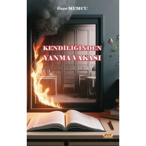 Kendiliğinden Yanma Vakası