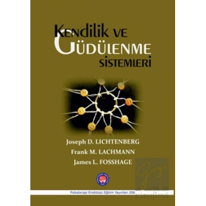 Kendilik ve Güdülenme Sistemleri