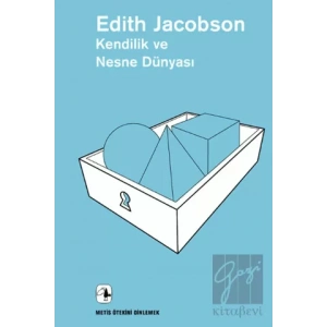 Kendilik ve Nesne Dünyası: Ötekini Dinlemek 18