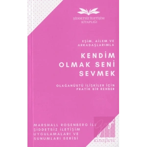 Kendim Olmak Seni Sevmek