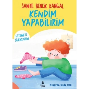 Kendim Yapabilirim - Giyinmeyi Öğreniyorum