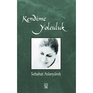 Kendime Yolculuk
