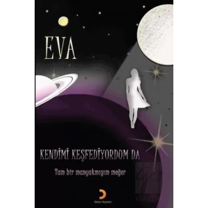 Kendimi Keşfediyorum Da