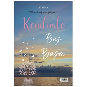 Kendimle Baş Başa