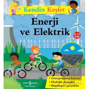 Kendin Keşfet - Enerji ve Elektrik