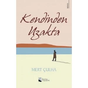 Kendinden Uzakta