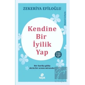 Kendine Bir İyilik Yap