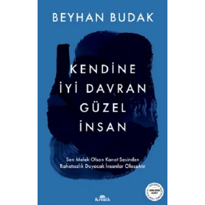 Kendine İyi Davran Güzel İnsan