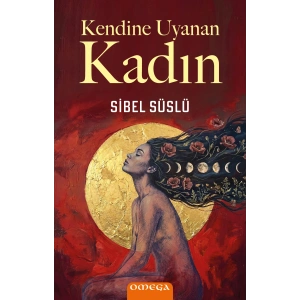 Kendine Uyanan Kadın