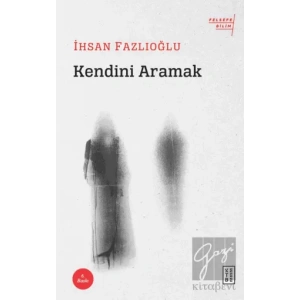 Kendini Aramak