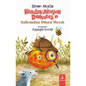 Kendini Arayan Domates 1 - Salkımdan Düşen Merak