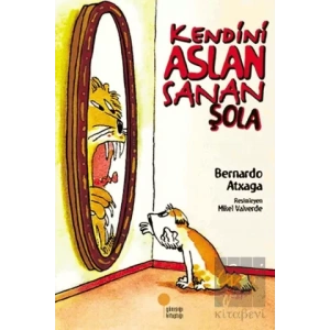 Kendini Aslan Sanan Şola