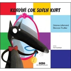 Kendini Çok Seven Kurt