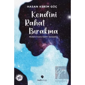 Kendini Rahat Bırakma