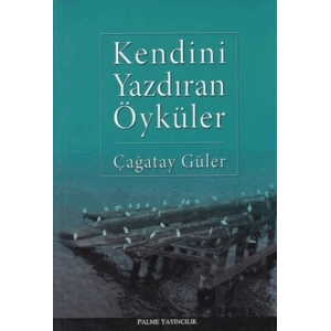 Kendini Yazdıran Öyküler