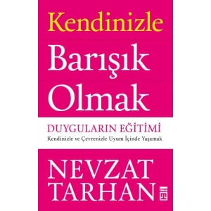 Kendinizle Barışık Olmak