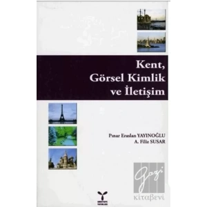 Kent, Görsel Kimlik ve İletişim