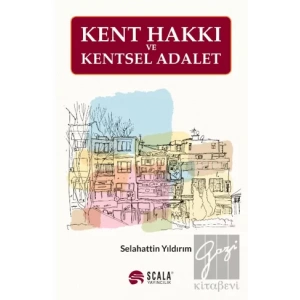 Kent Hakkı Ve Kentsel Adalet