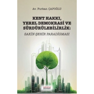 Kent Hakkı Yerel Demokrasi ve Sürdürülebilirlik