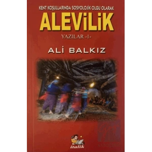 Kent Koşullarında Sosyolojik Olgu Olarak Alevilik