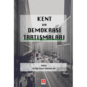 Kent ve Demokrasi Tartışmaları