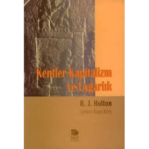 Kentler Kapitalizm ve Uygarlık