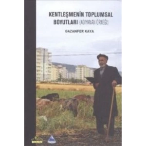 Kentleşmenin Toplumsal Boyutları
