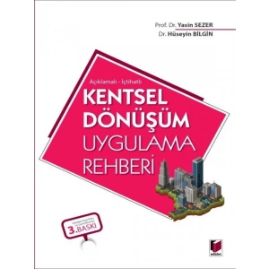 Kentsel Dönüşüm Uygulama Rehberi - Hüseyin BilginYasin Sezer