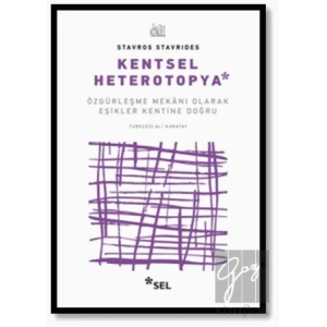 Kentsel Heterotopya