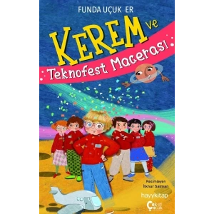 Kerem ve Teknofest Macerası