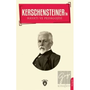 Kerschensteinerin Hayatı ve Pedagojisi