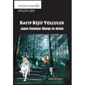 Keşif Yolculuk - Japon Sineması Manga ve Anime