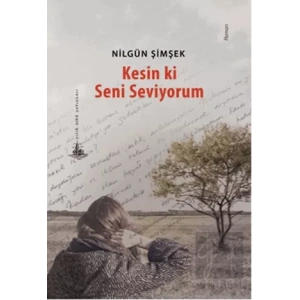 Kesin ki Seni Seviyorum