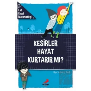 Kesirler Hayat Kurtarır Mı?