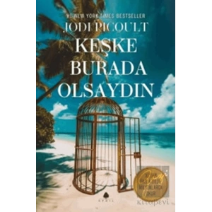 Keşke Burada Olsaydın