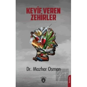 Keyif Veren Zehirler