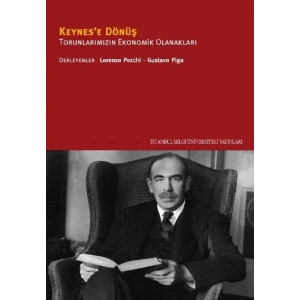 Keynese Dönüş: Torunlarımızın Ekonomik Olanakları
