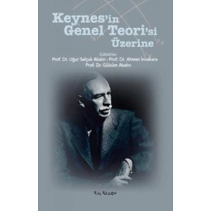 Keynes’in Genel Teori’si Üzerine