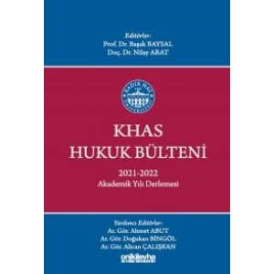 KHAS Hukuk Bülteni 2021-2022 Akademik Yılı Derlemesi