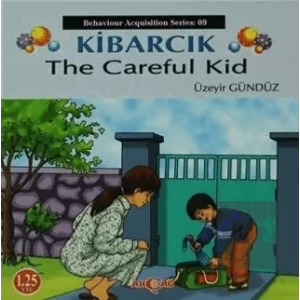 Kibarcık The Careful Kid