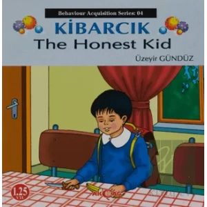 Kibarcık The Honest Kid