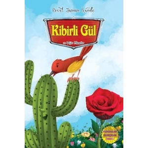 Kibirli Gül ve Diğer Masallar