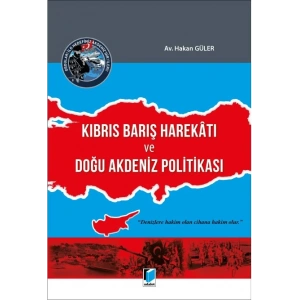 Kıbrıs Barış Harekatı ve Doğu Akdeniz Politikası