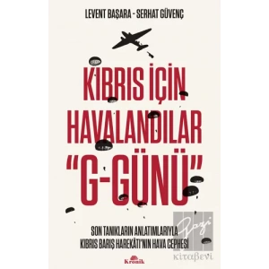 Kıbrıs İçin Havalandılar G-Günü