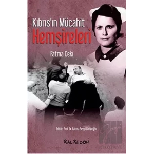 Kıbrısın Mücahit Hemşireleri