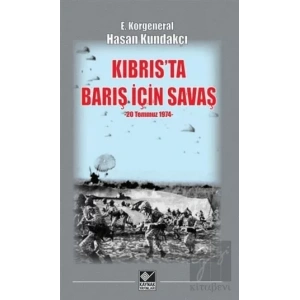 Kıbrısta Barış İçin Savaş (20 Temmuz 1974)