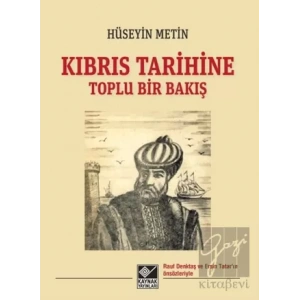 Kıbrıs Tarihine Toplu Bir Bakış