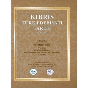 Kıbrıs Türk Edebiyatı Tarihi (1571 - 2017) Beş Cilt Takım - İsmail Bozkurt