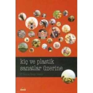 Kiç ve Plastik Sanatlar Üzerine