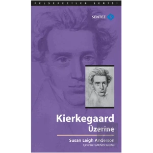 Kierkegaard Üzerine